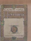 Gajdács Pál - A Hunyadiak [antikvár]
