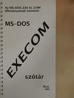 Kis Balázs - MS-DOS Execom szótár [antikvár]