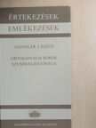 Leindler László - Ortogonális sorok szummálhatósága [antikvár]