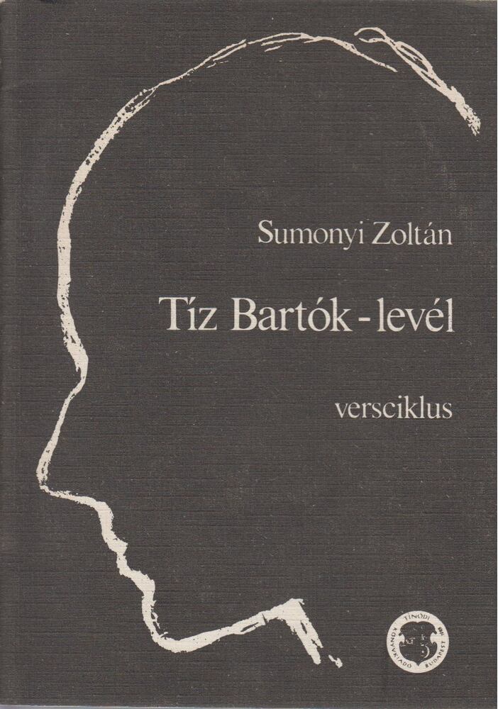 Sumonyi Zoltán - Tíz Bartók-levél [antikvár]