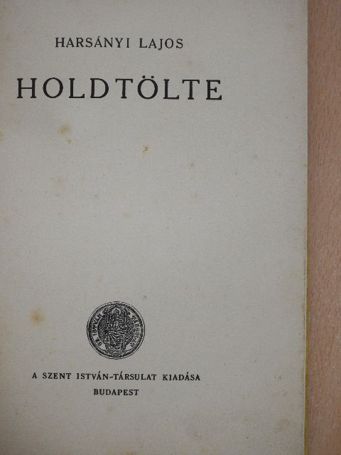 Harsányi Lajos - Holdtölte [antikvár]