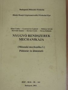 Gyurcsovics Lajosné - Nyugvó rendszerek mechanikája [antikvár]