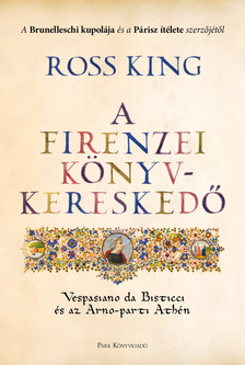 Ross King - A firenzei könyvkereskedő [eKönyv: epub, mobi]