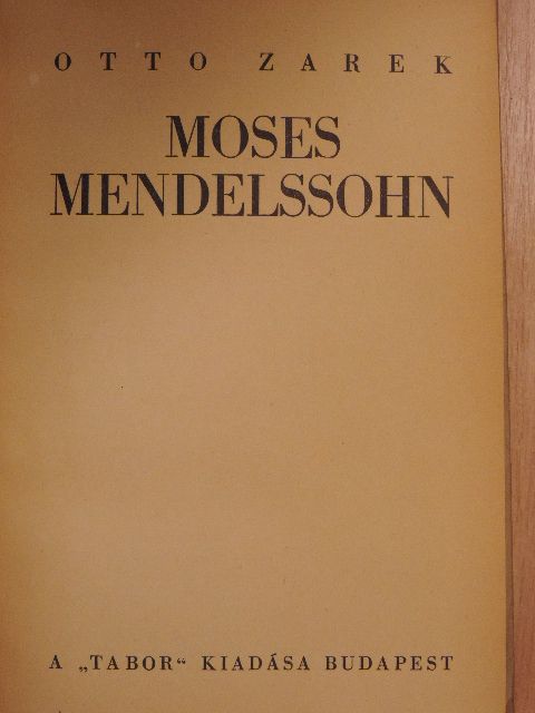 Otto Zarek - Moses Mendelssohn [antikvár]