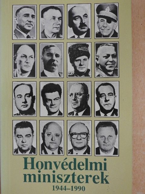Balogh Gyula - Honvédelmi miniszterek [antikvár]