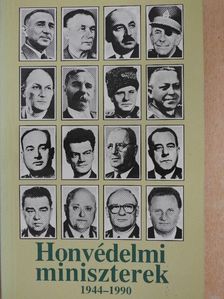 Balogh Gyula - Honvédelmi miniszterek [antikvár]