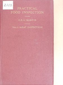 C. R. A. Martin - Practical Food Inspection I. [antikvár]