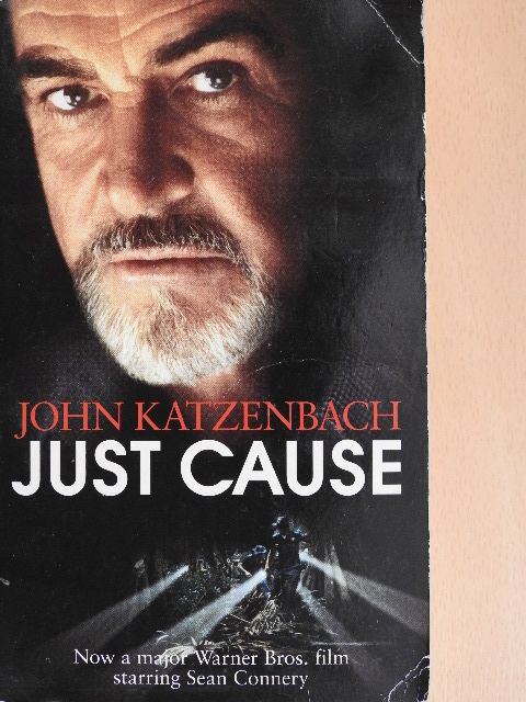 John Katzenbach - Just Cause [antikvár]