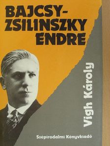 Vigh Károly - Bajcsy-Zsilinszky Endre [antikvár]