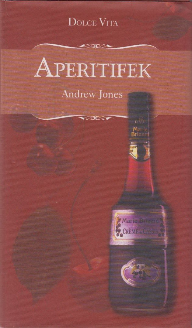 Andrew Jones - Aperitifek [antikvár]