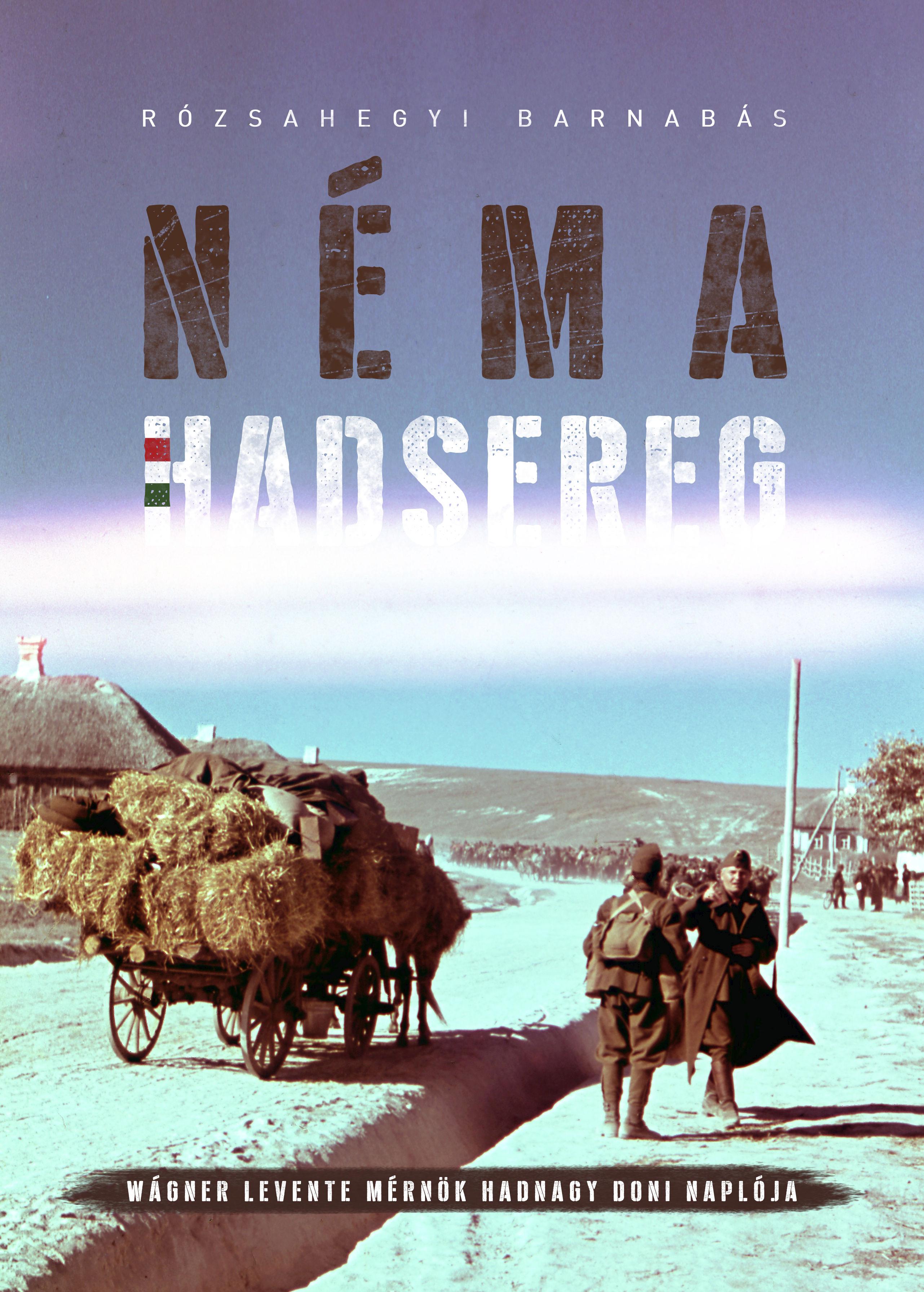 Rózsahegyi Barnabás - Néma Hadsereg