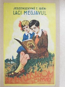 Jeszenszkyné T. Irén - Laci megjavul [antikvár]