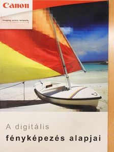 Robert Scott - A digitális fényképezés alapjai [antikvár]