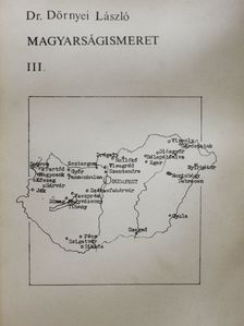 Dr. Dörnyei László - Magyarságismeret III. [antikvár]