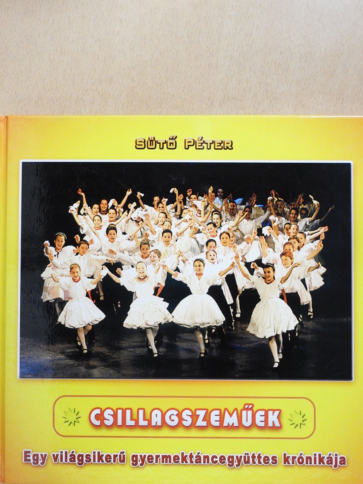 Sütő Péter - Csillagszeműek (dedikált példány) [antikvár]