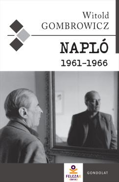 Witold Gombrowicz - Napló 1961-1966