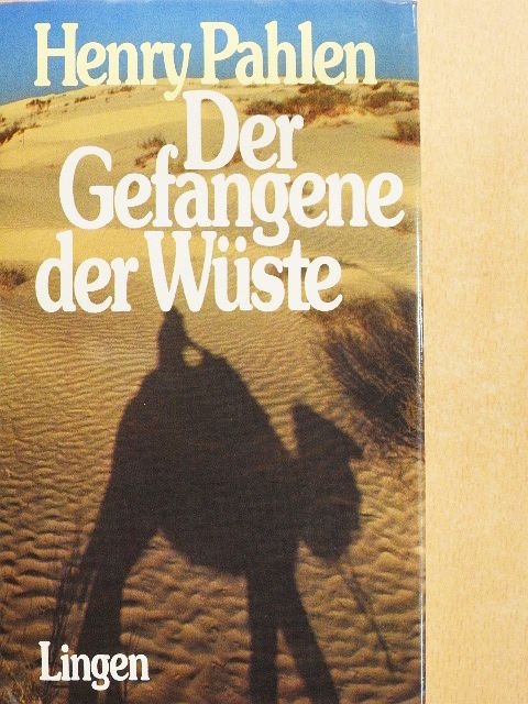 Henry Pahlen - Der Gefangene der Wüste [antikvár]