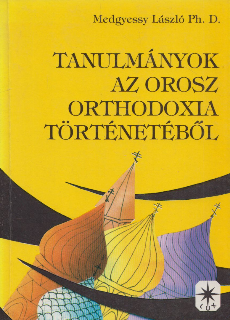 Medgyessy László - Tanulmányok az orosz orthodoxia történetéből [antikvár]