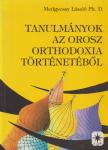 Medgyessy László - Tanulmányok az orosz orthodoxia történetéből [antikvár]