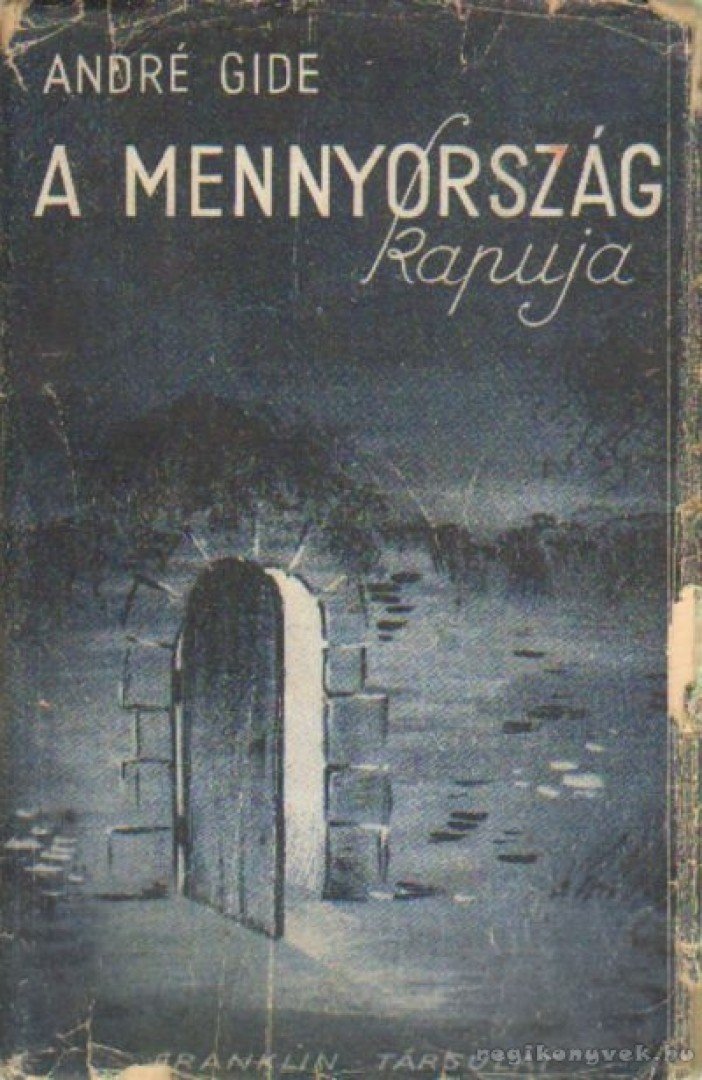 GIDE, ANDRÉ - A mennyország kapuja [antikvár]