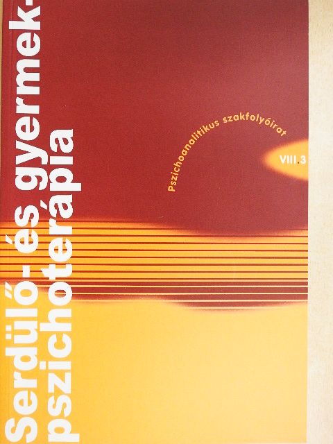 Endresz Hajna - Serdülő- és gyermekpszichoterápia 2008/3. [antikvár]