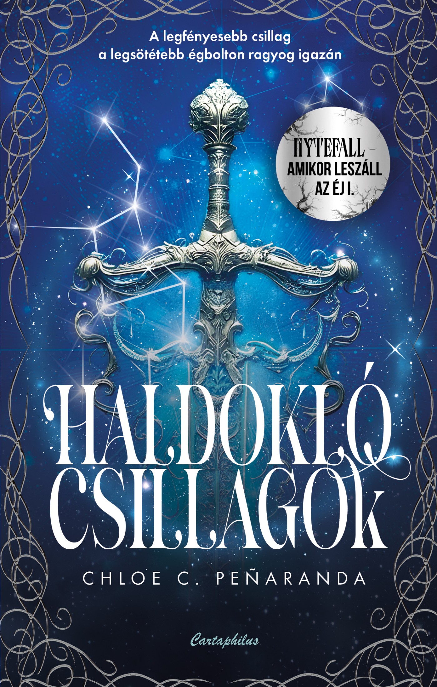Penaranda Chloe - Haldokló csillagok - Nytefall-Amikor leszáll az éj I. [eKönyv: epub, mobi]