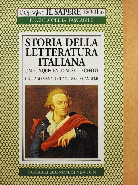 Giuliano Manacorda - Storia della letteratura italiana [antikvár]
