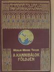 Merlin Moore Taylor - A kannibálok földjén [antikvár]