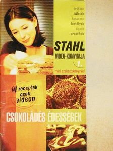 Stahl Judit - Csokoládés édességek [antikvár]