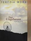 Mora Terézia - Das Ungeheuer [antikvár]