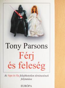 Tony Parsons - Férj és feleség [antikvár]