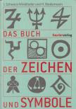 Hans Biedermann, Inge Schwarz-Winklhofer - Das Buch der Zeichen und Symbole [antikvár]