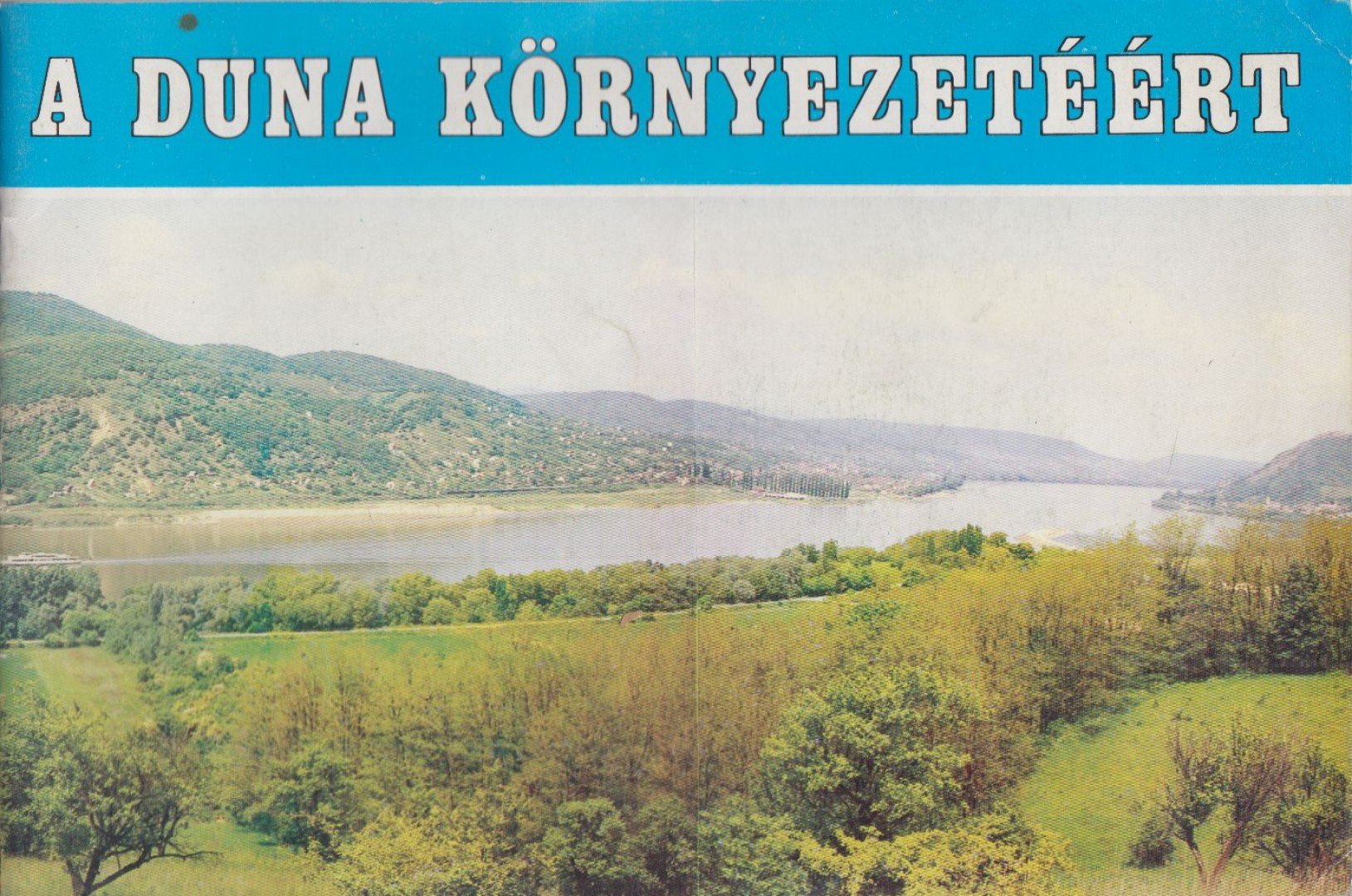Bukta Endre, Kránicz István, Reich Gyula, Vertse Miklós - Vízlépcsőkkel a Duna környezetéért [antikvár]