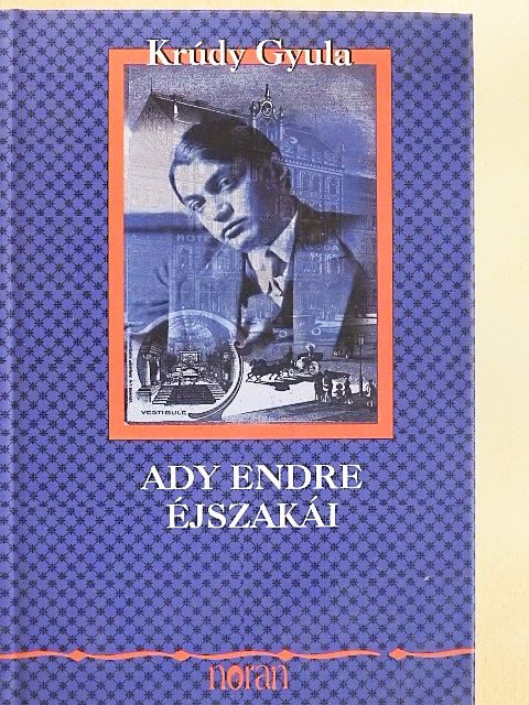Krúdy Gyula - Ady Endre éjszakái [antikvár]