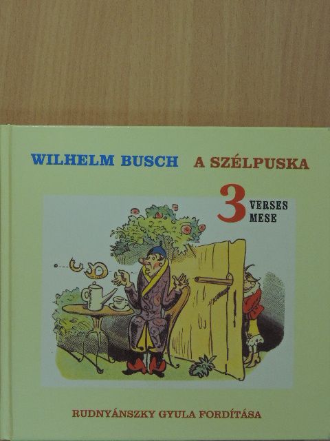 Wilhelm Busch - A szélpuska [antikvár]