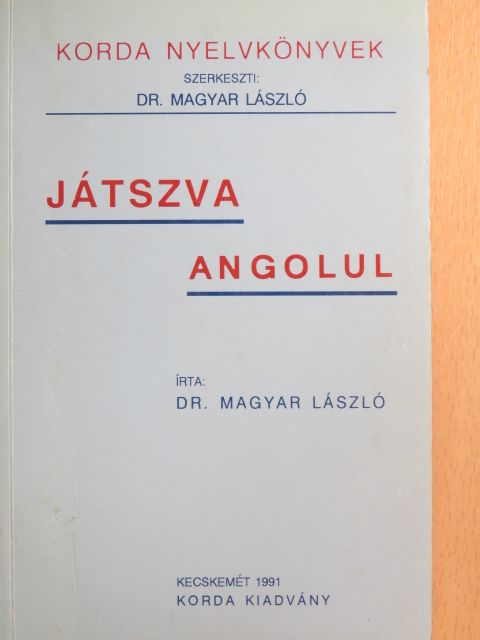 Dr. Magyar László - Játszva angolul [antikvár]