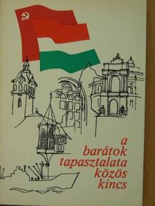 A. A. Ponomarjov - A barátok tapasztalata közös kincs [antikvár]