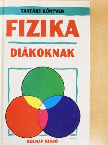 Philippa Wingate - Fizika diákoknak [antikvár]