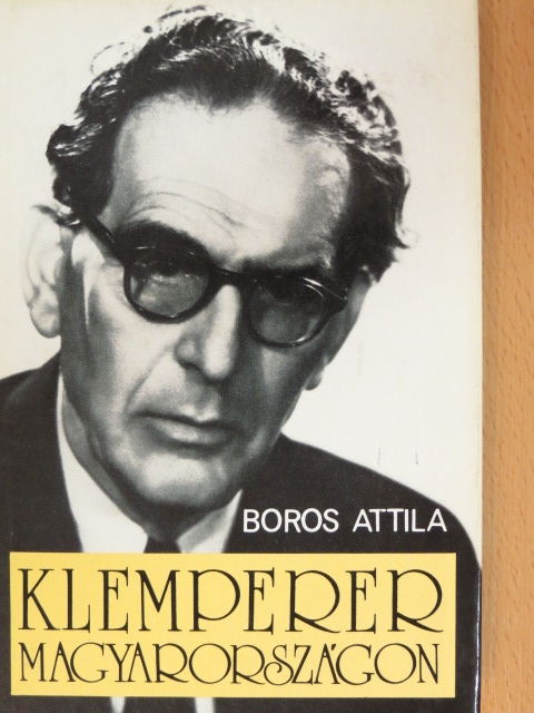 Boros Attila - Klemperer Magyarországon [antikvár]