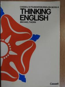 Michael Thorn - Thinking English [antikvár]