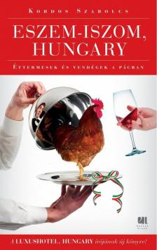 Kordos Szabolcs - Eszem-iszom, Hungary [antikvár]