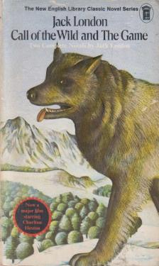 Jack London - Call of the Wild and The Game [antikvár]