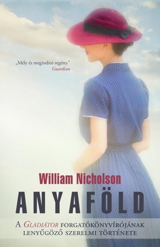 William Nicholson - Anyaföld [eKönyv: epub, mobi]