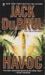 Jack Du Brul - Havoc [antikvár]