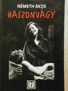 Németh Ákos - Haszonvágy [antikvár]