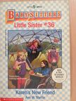 Ann M. Martin - Karen's New Friend [antikvár]