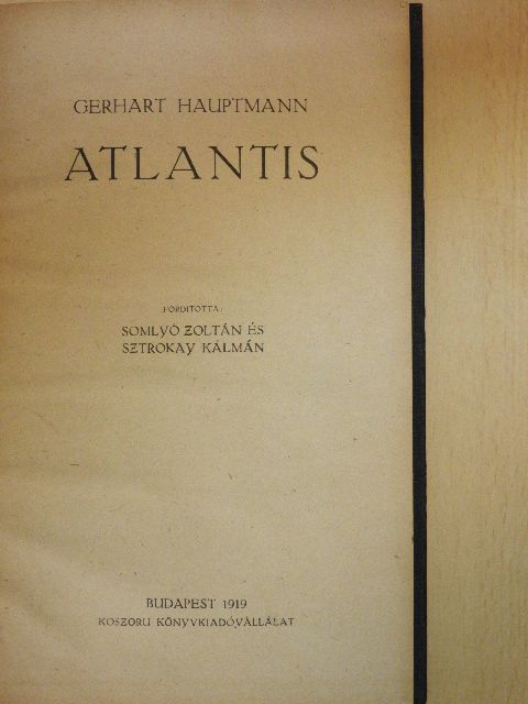 Gerhart Hauptmann - Atlantis [antikvár]