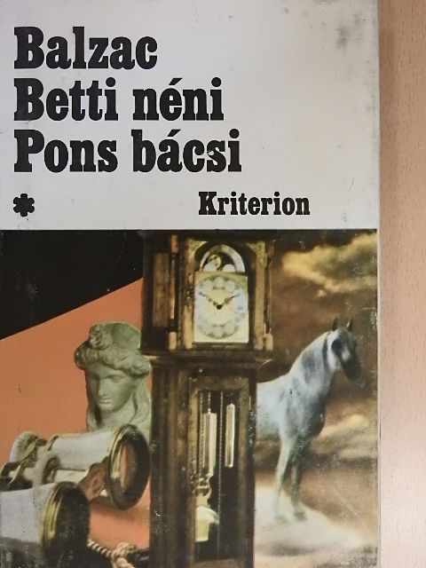 Honoré de Balzac - Betti néni/Pons bácsi I-II. [antikvár]
