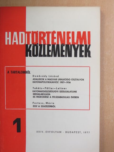 Bánkuti Imre - Hadtörténelmi Közlemények 1977/1-4. [antikvár]