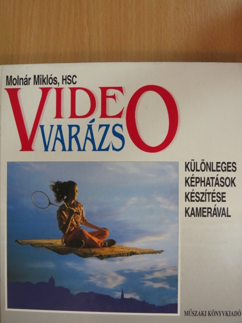 Molnár Miklós - Videovarázs [antikvár]